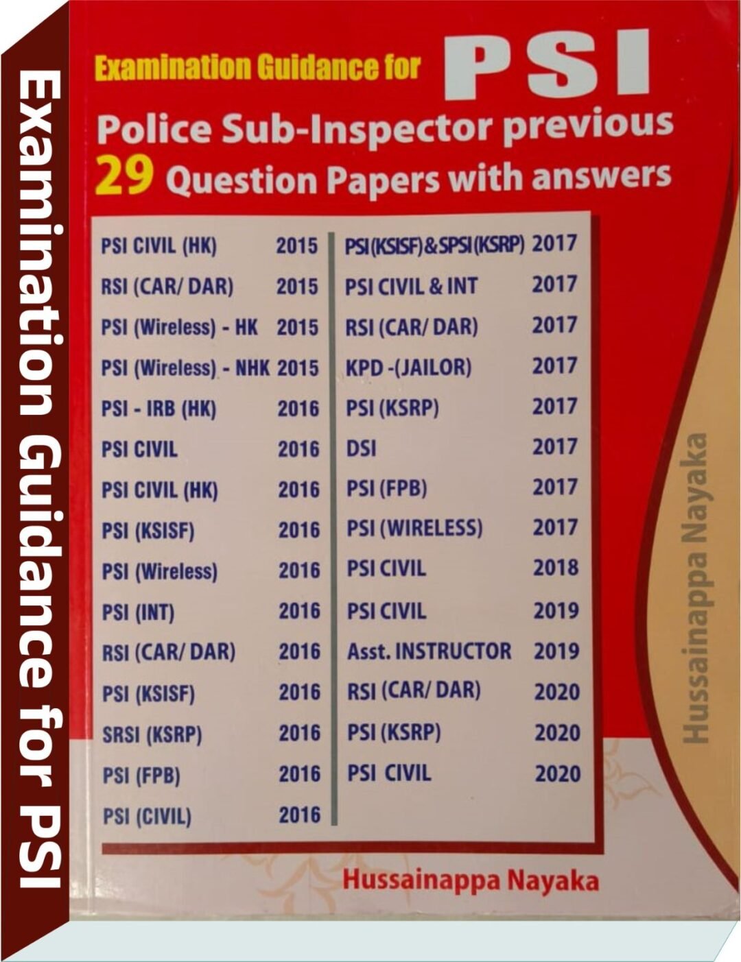 Police Sub-Inspector Previous 29 Question Papers with Answers - Hussainappa nayaka