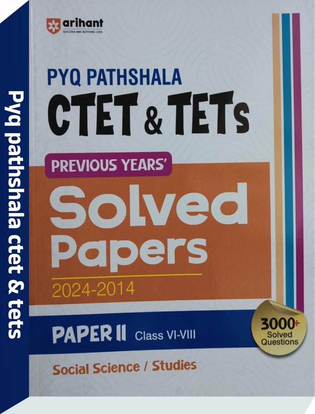 Arihant PYQ Pathshala CTET & TETs Paper II Class VI-VIII | Social Science / Social Studies